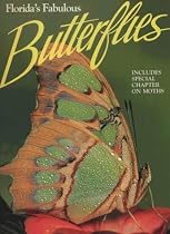 Florida's Fabulous Butterflies & Moths (Florida's Fabulous Series Vol 2)