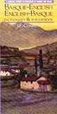 Basque-English, English-Basque Dictionary and Phrasebook: Spoken in France and Spain (Hippocrene Dictionary & Phrasebook)