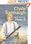 Clyde Tombaugh and the Search for Planet X (On My Own Biographies)