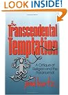 The Transcendental Temptation: A Critique of Religion and the Paranormal