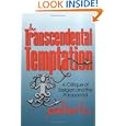 The Transcendental Temptation: A Critique of Religion and the Paranormal by Paul Kurtz