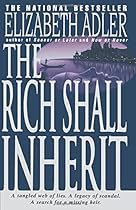 Rich Shall Inherit, The Rich Shall Inherit, The