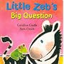 Little Zeb's Question (A Little Zeb book)