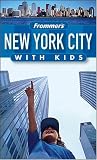 Frommer's New York City with Kids (Frommer's)