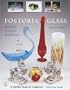 Fostoria Glass: Scarce, Unique, and Whimsies