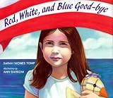 Red, White, and Blue Good-bye