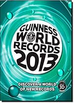 Guinness World Records 2013 Guinness World Records 2013