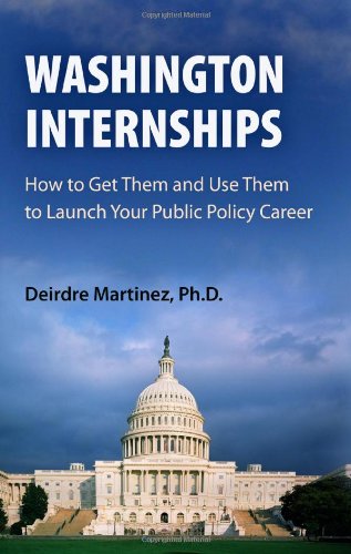 washington internships how to get them and use them to launch your public policy career
