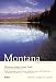 Compass American Guides: Montana, 6th Edition (Full-color Travel Guide)