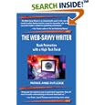 The Web-Savvy Writer: Book Promotion with a High-Tech Twist by  Patrice-Anne Rutledge