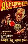 Ackermanthology: 65 Astonishing, Rediscovered Sci-Fi Shorts