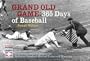 Grand Old Game: 365 Days of Baseball