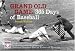 Grand Old Game: 365 Days of Baseball