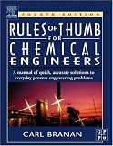 Rules of Thumb for Chemical Engineers