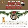 The Shepherd, the Angel, and Walter the Christmas Miracle Dog