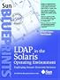 LDAP in the Solaris Operating Environment: Deploying Secure Directory Services