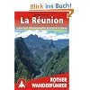La Reunion: Frankreichs Wanderparadies im Indischen Ozean. 52 ausgew�hlte Wanderungen