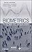Biometrics: Theory, Methods, and Applications