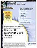 CramSession's Designing and Deploying a Messaging Infrastructure with Microsoft Exchange 2000 Server : Certification Study Guide