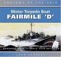 Fairmile 'D' Motor Torpedo Boat (Anatomy of the Ship)