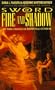 Sword of Fire and Shadow: The Third Chronicle of Fionn Mac Cumhal