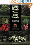 Dirr's Hardy Trees and Shrubs: An Ill...