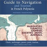 guide to navigation and tourism in french polynesia