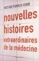 Nouvelles histoires extraordinaires de la m�decine