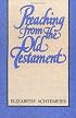 Preaching from the Old Testament
