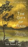 The Gift of Rain: A Novel