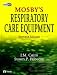 Mosby's Respiratory Care Equipment