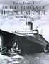Picture History of the Normandie: With 190 Illustrations