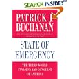 State of Emergency: The Third World Invasion and Conquest of America by  Patrick J. Buchanan