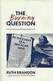 The burning question : the anti-nuclear movement since 1945