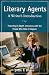 Book Literary Agents: A Writer's Introduction