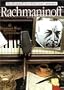 Rachmaninoff (Illustrated Lives of the Great Composers)