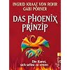 Das Ph�nix-Prinzip: Die Kunst, sich selbst zu retten