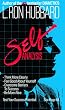 Self Analysis: A Simple Self-Help Volume of Tests and Techniques Based on the Discoveries Contained in Dianetics