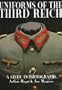 Uniforms of the Third Reich: A Study in Photographs (Schiffer Military History)