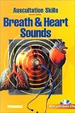 Auscultation Skills: Breath & Heart Sounds