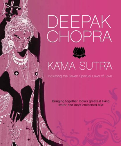 Kama Sutra: Including the Seven Spiritual Laws of Love
