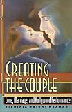 Creating the Couple: Love, Marriage, and Hollywood Performance (069101535X) by Wexman, Virginia Wright