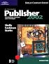 Microsoft Publisher 2002: Introductory Concepts and Techniques (Shelly/Cashman)