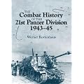 The Combat History of the 21st Panzer Division 194345