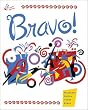 Bravo: Communication, Grammaire, Culture Et Litterature