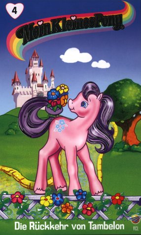 Mein kleines Pony 04 - Die Rückkehr von Tambelon