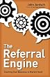 Image of The Referral Engine: Teaching Your Business to Market Itself