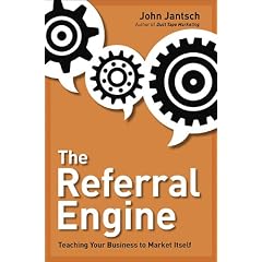 The Referral Engine: Teaching Your Business to Market Itself