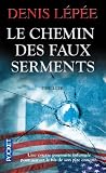 Le chemin des faux serments