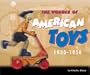 The Wonder of American Toys: 1920-1950